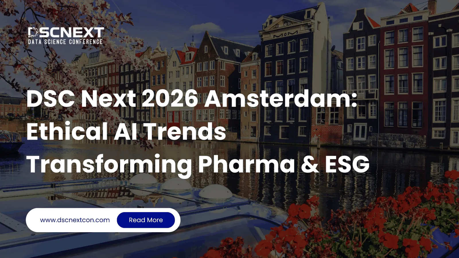 DSC Next 2026 Amsterdam: Ethical AI Trends Transforming Pharma & ESG
