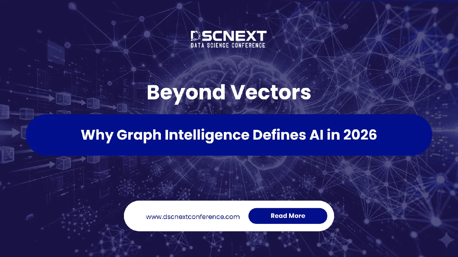 Beyond Vectors: Why Graph Intelligence Defines AI in 2026
