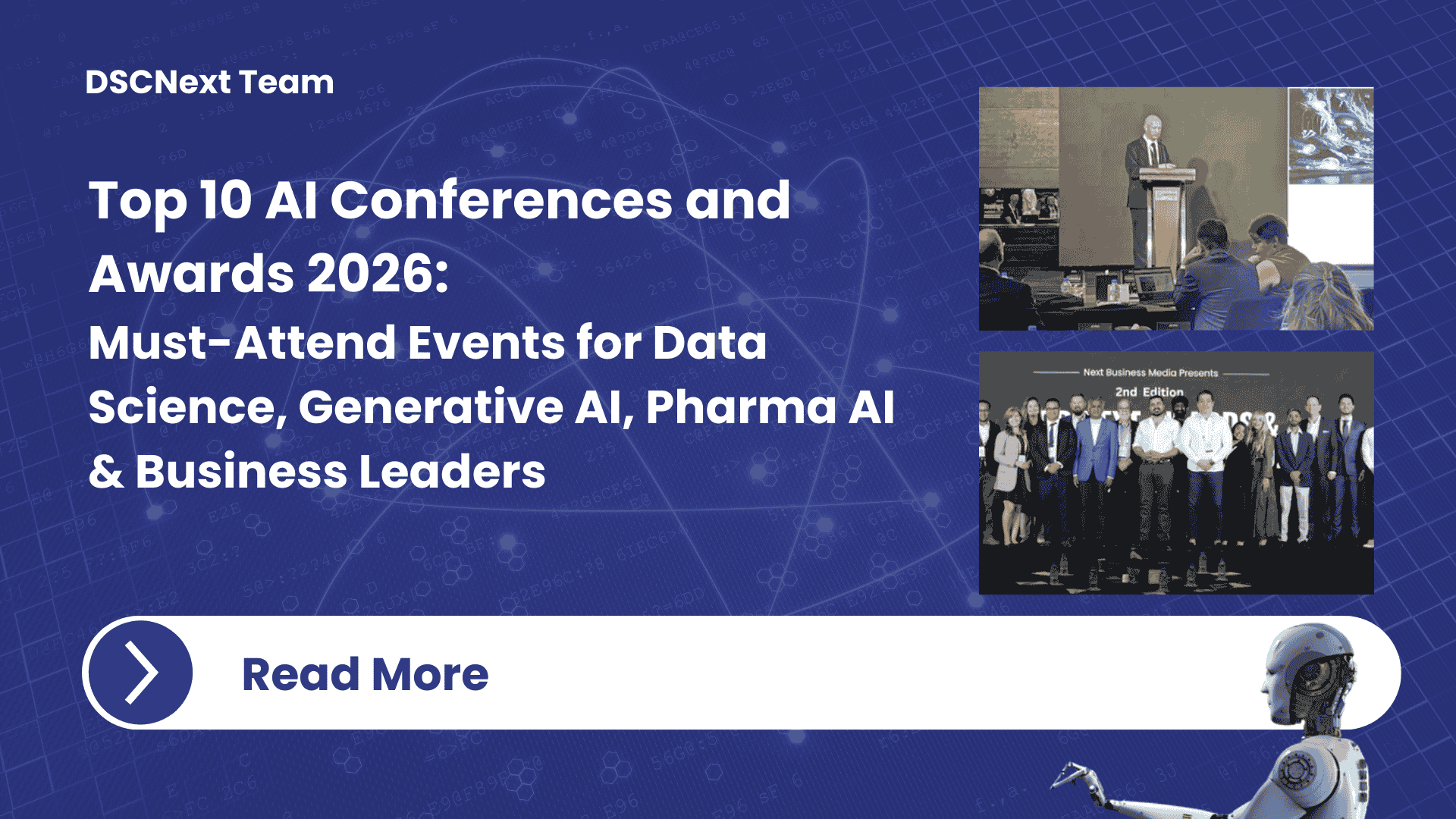 Top 10 AI Conferences and Awards 2026: Must-Attend Events for Data Science, Generative AI, Pharma AI & Business Leaders